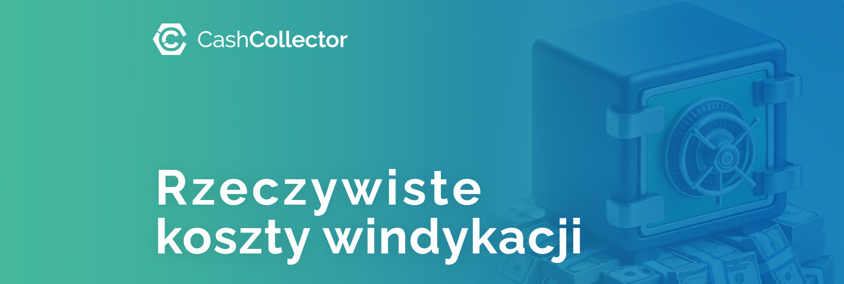 rzeczywiste koszty windykacji